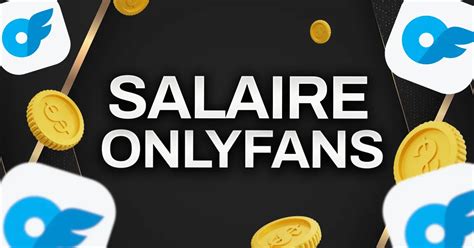 onlyfans salaire|Onlyfans Average Salaries